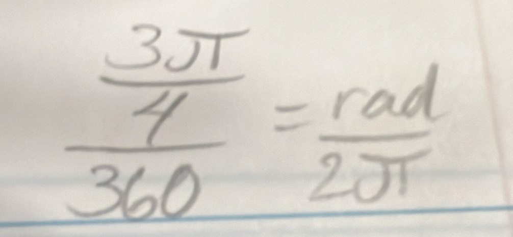 frac  3π /4 360= rad/2π  