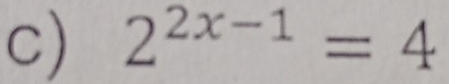 2^(2x-1)=4