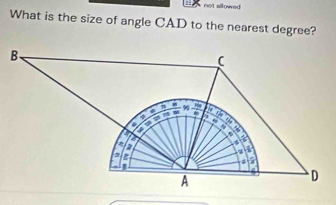 not aBowed 
What is the size of angle CAD to the nearest degree? 
B、
C
9
130
5 2 7 b 96 to
m
69
30
a 
a 
B 

B
2
2
z 
a 
A 
D