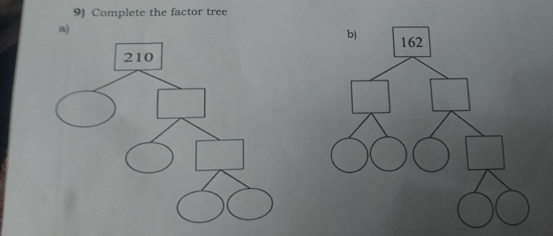 Complete the factor tree 
a)