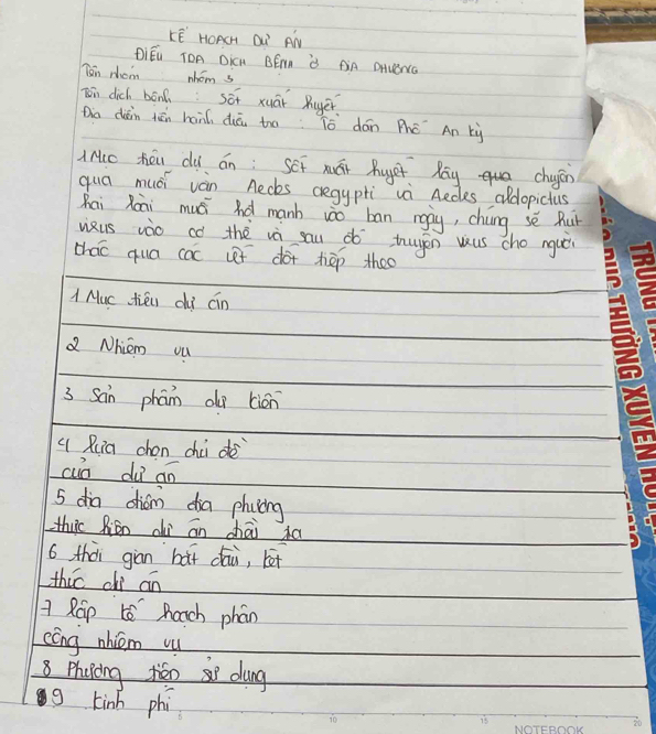 LE HOAC OL AN 
DiEú TOA DiCn BFT AA OHUONa 
Ton rom whém s 
pin dich bón Sēī xuāi Ruger 
Qo dàán tān hai, diā to Tò dān Phē An tù 
ANio héu dú án; Set xá huer Ray chugen 
qua muci vàn Aecks cregypti và Aedes aldopictus 
Kai Xāi muái Ad manh wóo ban rgàg, chng sè Rur 
wxus wào có thè và sau do trugen wus cho nqut 
tháo qua cac ut dot hēp theo 
A Muc diéu chi án 
Q Nhicem ou 
3 San phan do tián 
q Ruia chon chài dè 
cuo du an
5 dia chiám dia phuing 
thuic Rián dì ān zhāi tā 
6 thài giān bǎt dāi, let 
this che an 
1 Ráp tó Mach phán 
eèng nhiom vu 
8 Phaying tiǎo dung 
9 kinh phì