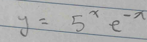 y=5^xe^(-x)