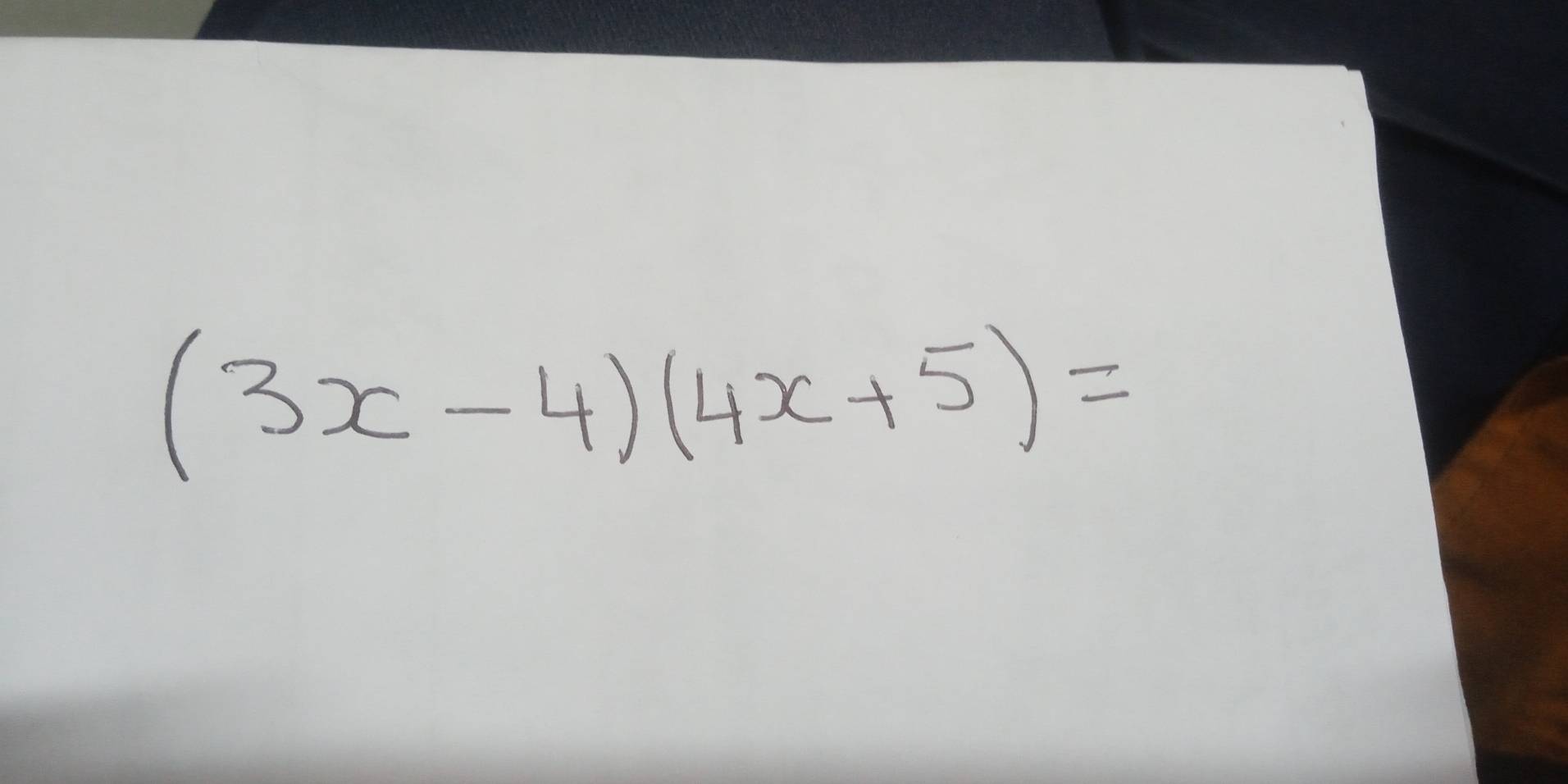 (3x-4)(4x+5)=