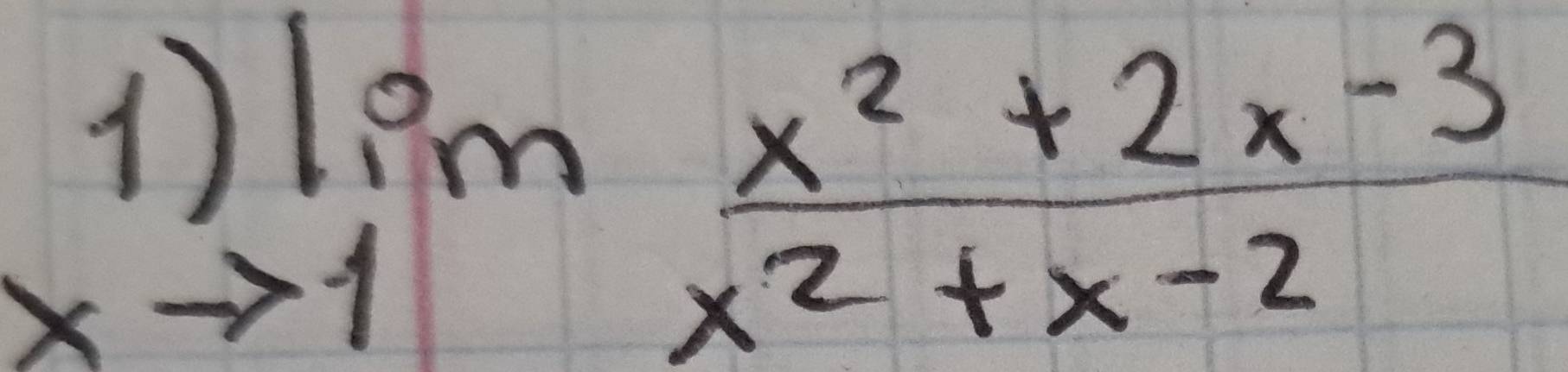 )limlimits _to 1 (x^2+2x-3)/x^2+x-2 