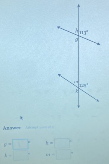 Answer  Attempt 1 out of 2
g=□° h=□°
k=□° m=□°