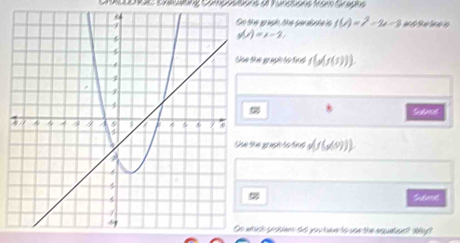 y=
g(g(f(0)))
(f(g(9)))