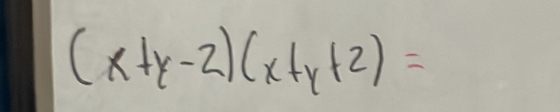 (x+y-2)(x+y+2)=