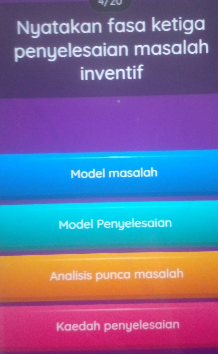 Nyatakan fasa ketiga
penyelesaian masalah
inventif
Model masalah
Model Penyelesaian
Analisis punca masalah
Kaedah penyelesaian