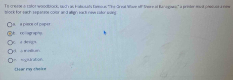 Solved: To create a color woodblock, such as Hokusai's famous 'The ...