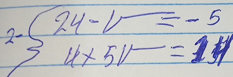 beginarrayr 24-15=-5 3u+5u+54endarray