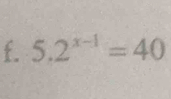 5.2^(x-1)=40