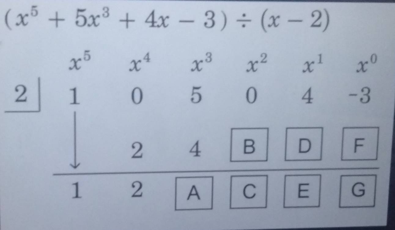 x^5+5x^3+4x-3)/ (x-2