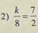  k/8 = 7/2 