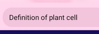 Definition of plant cell