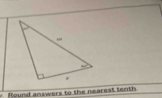 Round answers to the nearest tenth.