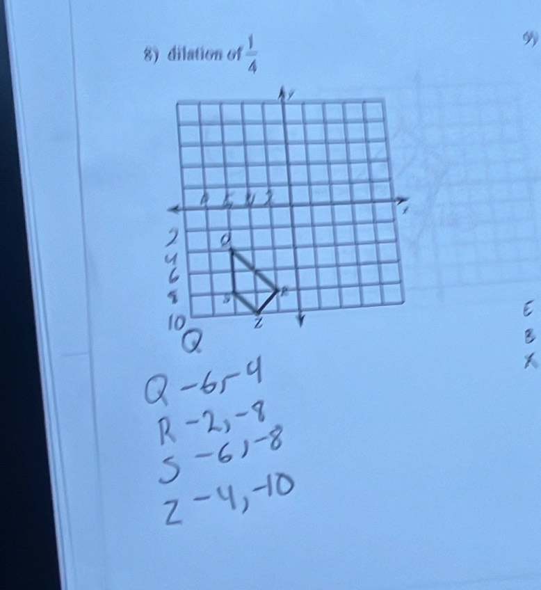 dilation of  1/4 
9