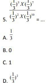 □ 
5
A.  1/3 
B. 0
C. 1
D. ( 1/3 )^2