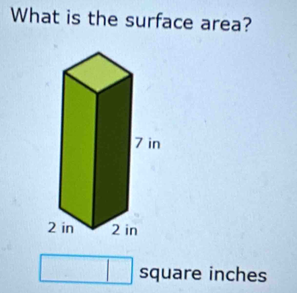 What is the surface area? 
wedge
□° | square inches