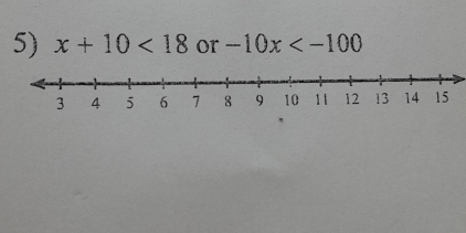 x+10<18</tex> or -10x