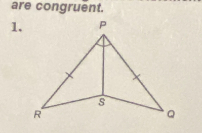 are congruent. 
1.