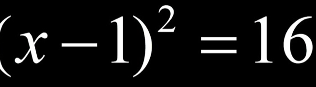 (x-1)^2=16(x-1)^2=16