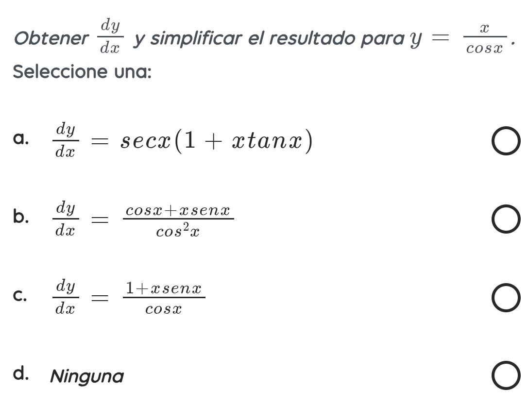 Resuelto:Obtener dy/dx y simplificar el resultado para y= x/cos x ...