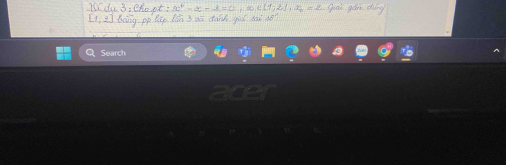 du 3: Chopt: x^2-x-2=0, x∈ [1,2], x_0=2 Giai gán dung
[1,2] làng pp lúp. lán 3 uú dans gio 42°45^