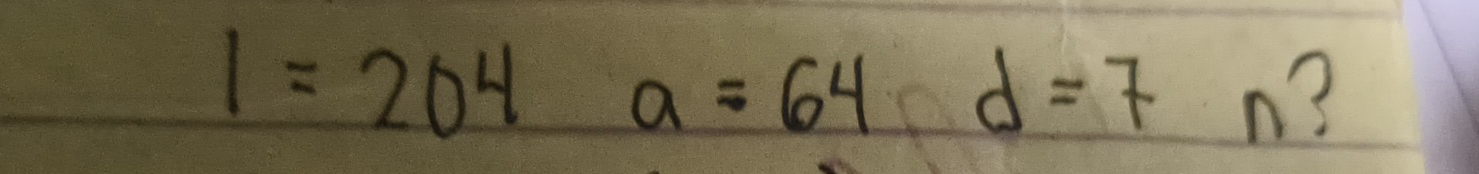 1=204 a=64 d=7 n?