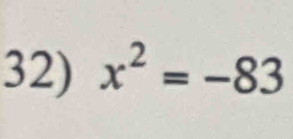 x^2=-83