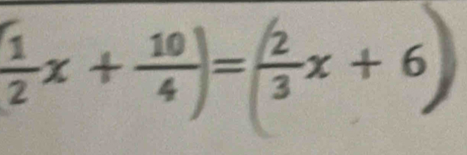 x+÷=-x+6