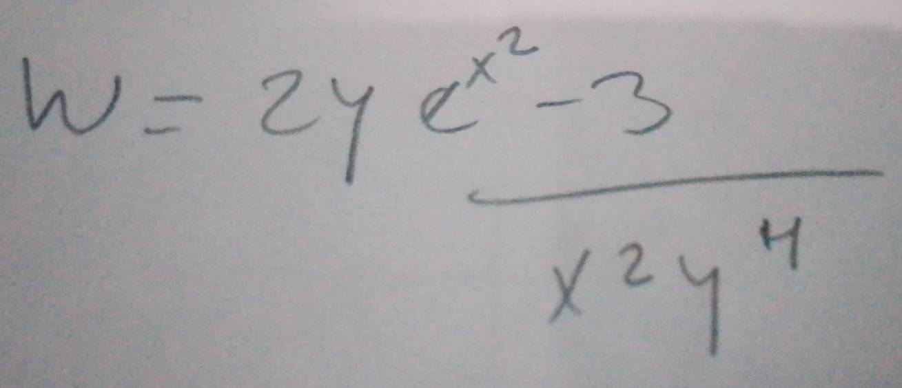 w=2yfrac e^(x^2)-3x^2y^4