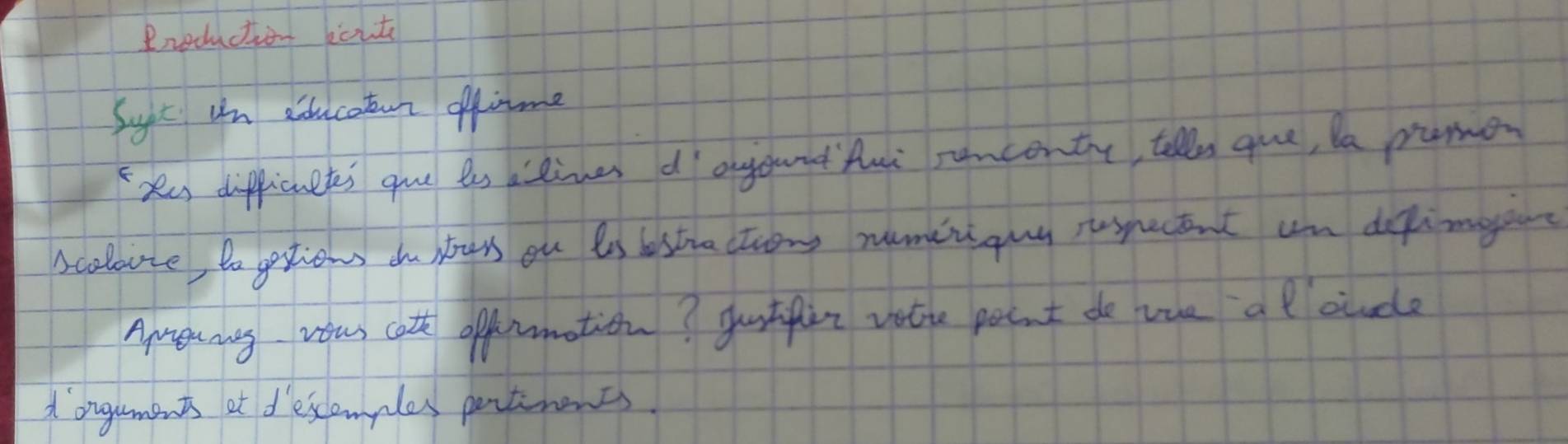 Preduction kont 
Sugt in aducotor oime 
Fe difficultes gue tes alines d' agoundfui rumconthe, tells gue, ta promon 
scobute, to gestions du yoess ou ts bestractuory numinigny respectnt un defingou 
Amering vous cath offrmation? qurtfir vatte pount do wue a l cude 
donguments at desclemples partinents.