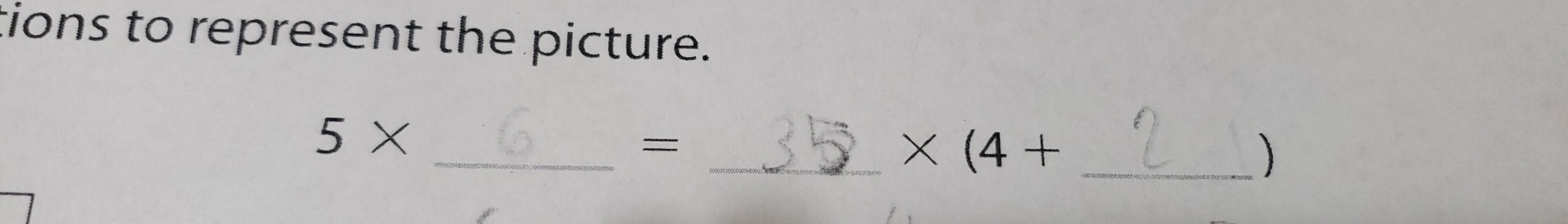 tions to represent the picture. 
_
5*
= 
__ * (4+
)