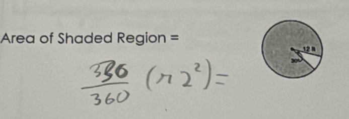 Area of Shaded Region =