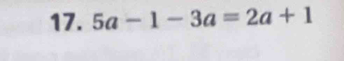 5a-1-3a=2a+1