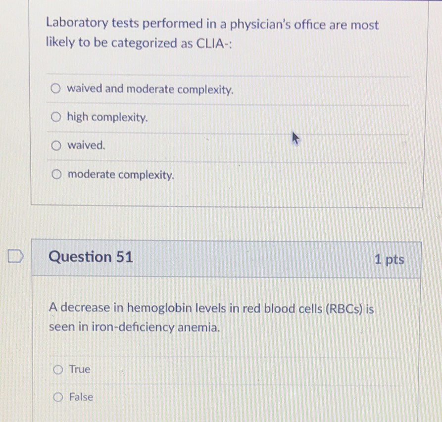 Solved: Laboratory tests performed in a physician's office are most ...