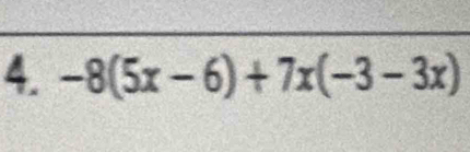 -8(5x-6)+7x(-3-3x)