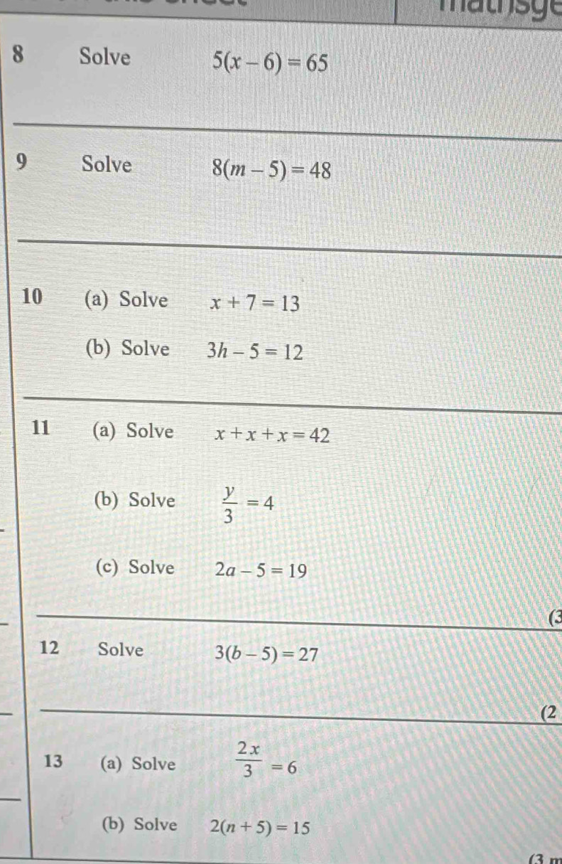 matsge
8
9
10
1
(
1
_
(2
_
(b) Solve 2(n+5)=15