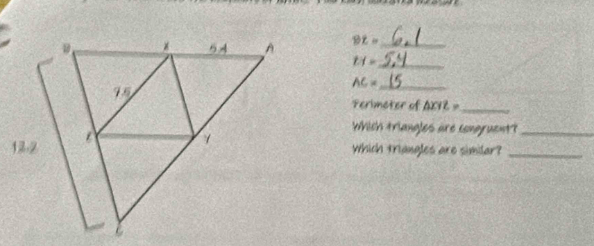 8x= _
ty= _
AC= _ 
Perimeter of △ XYZ= _ 
Which triangles are congruent?_ 
Which triangles are similar?_