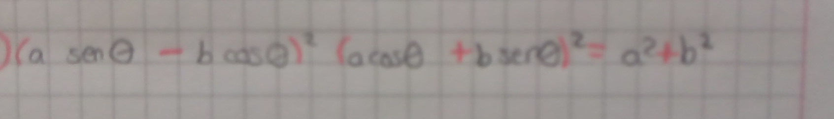 (asin θ -bcos θ )^2(acos θ +bsec θ )^2=a^2+b^2