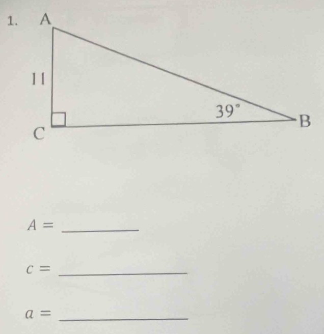 A=
_ c=
a= _