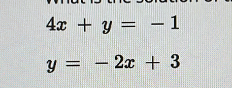 4x+y=-1
y=-2x+3