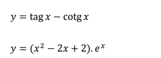 y=tagx-cot gx
y=(x^2-2x+2).e^x