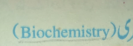 (Biochemistry)(