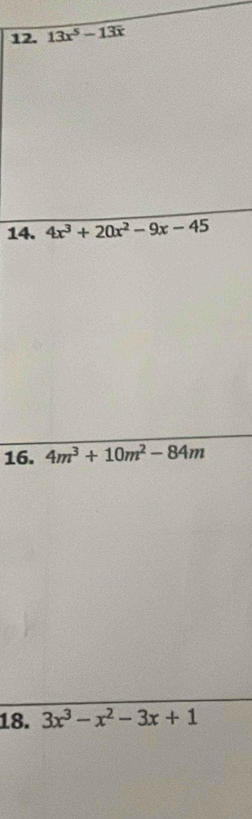 13x^5-13x
14. 
16. 
18.