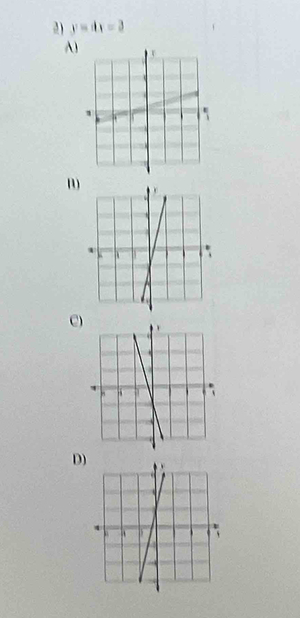 y=4x=3
A) 
11) 
C) 
D)