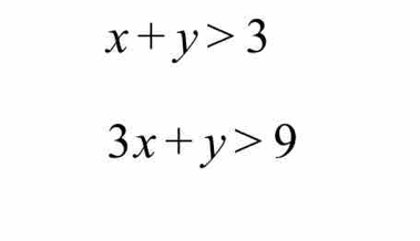 x+y>3
3x+y>9