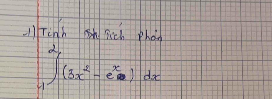 Tinh sick phon
∈tlimits _1^(2(3x^2)-e^x)dx