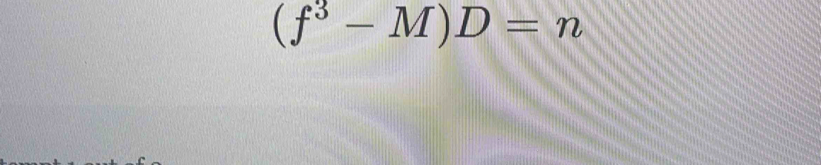 (f^3-M)D=n