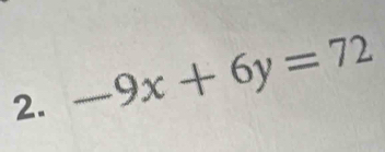 -9x+6y=72